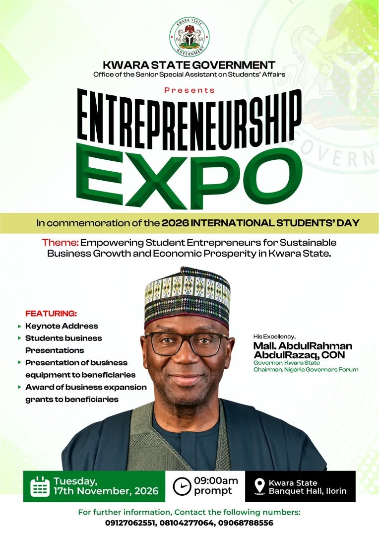 Flyer: Kwara State Government Entrepreneurship Expo, in commemoration of the 2026 International Students' Day, Tuesday 17 November 2026, 9:00am, Kwara State Banquet Hall, Ilorin